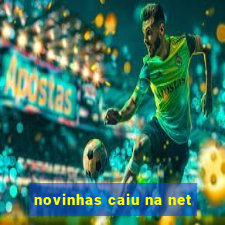 novinhas caiu na net